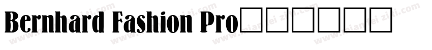 Bernhard Fashion Pro字体转换